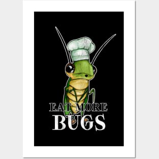 Eat More Bugs Posters and Art